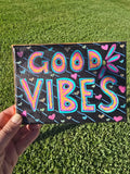 Good Vibes – Hand-Painted 5x7 Canvas